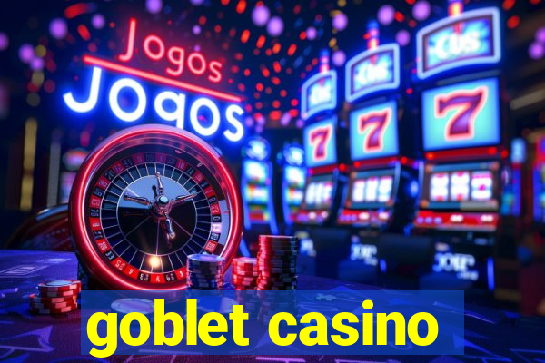 goblet casino